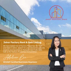 Find your Johor Industrial Factory Rental & Sale with us